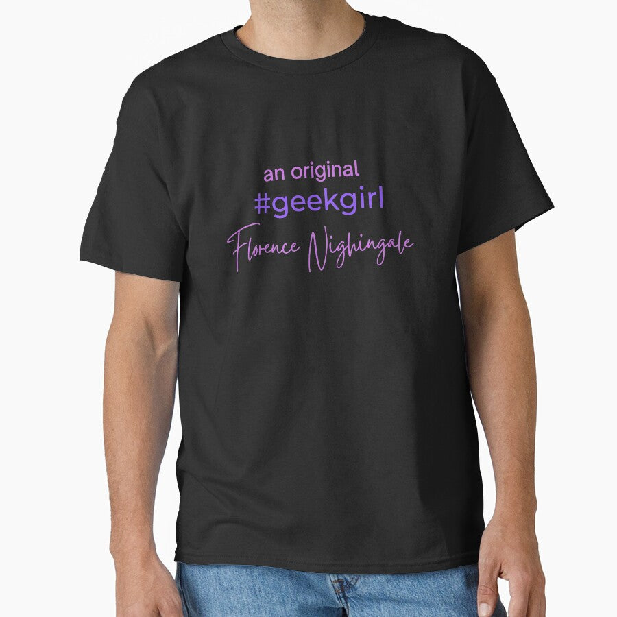 An original #geekgirl Florence Nightingale FAMOUS - Adult & Kids T-Shirts, Sweatshirts & Hoodies apparel design preview 1