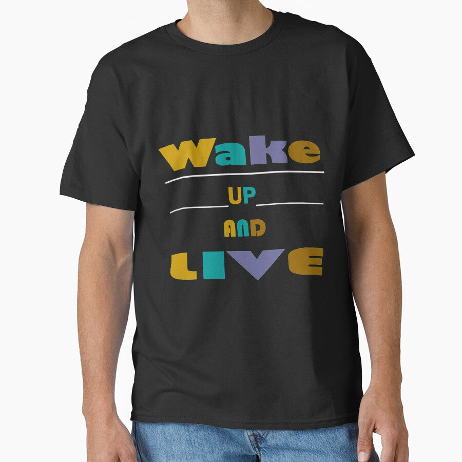 Wake up and live by GeniePixel - Adult & Kids T-Shirts, Sweatshirts & Hoodies apparel design preview 1