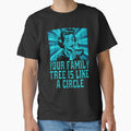 Funny Sarcastic Humor Your Family Tree Is Like A - Adult & Kids T-Shirts, Sweatshirts & Hoodies apparel design preview 1