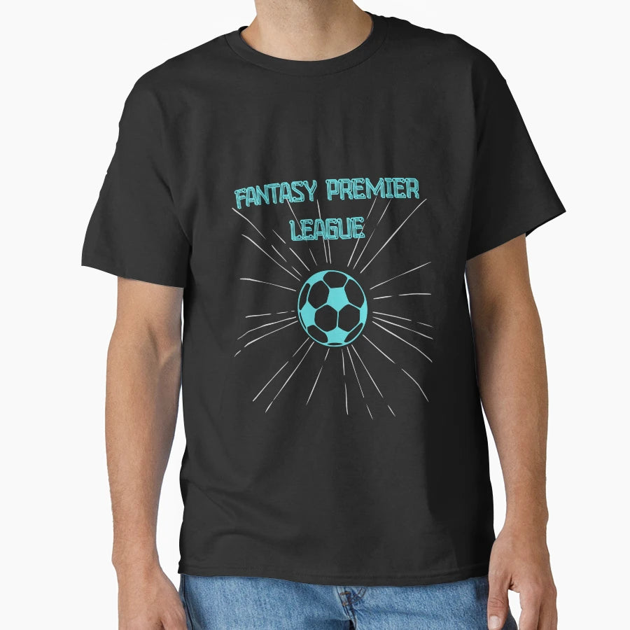 Fantasy Premier League T-Shirt - Casual Everyday Wear for Adults - T-Shirt, Sweatshirt, Hoodie