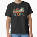 Futbol Is Life T-Shirt - Streetwear Style for Adults - T-Shirt, Sweatshirt, Hoodie
