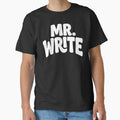 Mr. Write Funny Typography Statement by Digital Art - Adult & Kids T-Shirts, Sweatshirts & Hoodies apparel design preview 1