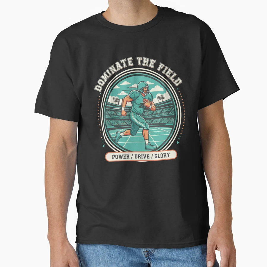 American Football Dominates Field T-Shirt - Streetwear Style Unisex - T-Shirt, Sweatshirt, Hoodie