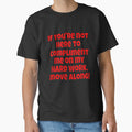 Funny Sarcastic Humor If You're Not Here To - Adult & Kids T-Shirts, Sweatshirts & Hoodies apparel design preview 1