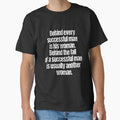 Funny Sarcastic Humor Behind Every Successful Man Is - Adult & Kids T-Shirts, Sweatshirts & Hoodies apparel design preview 1