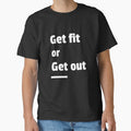 Get Fit or Out by PucksPlace - Adult & Kids T-Shirts, Sweatshirts & Hoodies apparel design preview 1