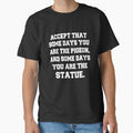Funny Sarcastic Saying Accept That Some Days You Are - Adult & Kids T-Shirts, Sweatshirts & Hoodies apparel design preview 1