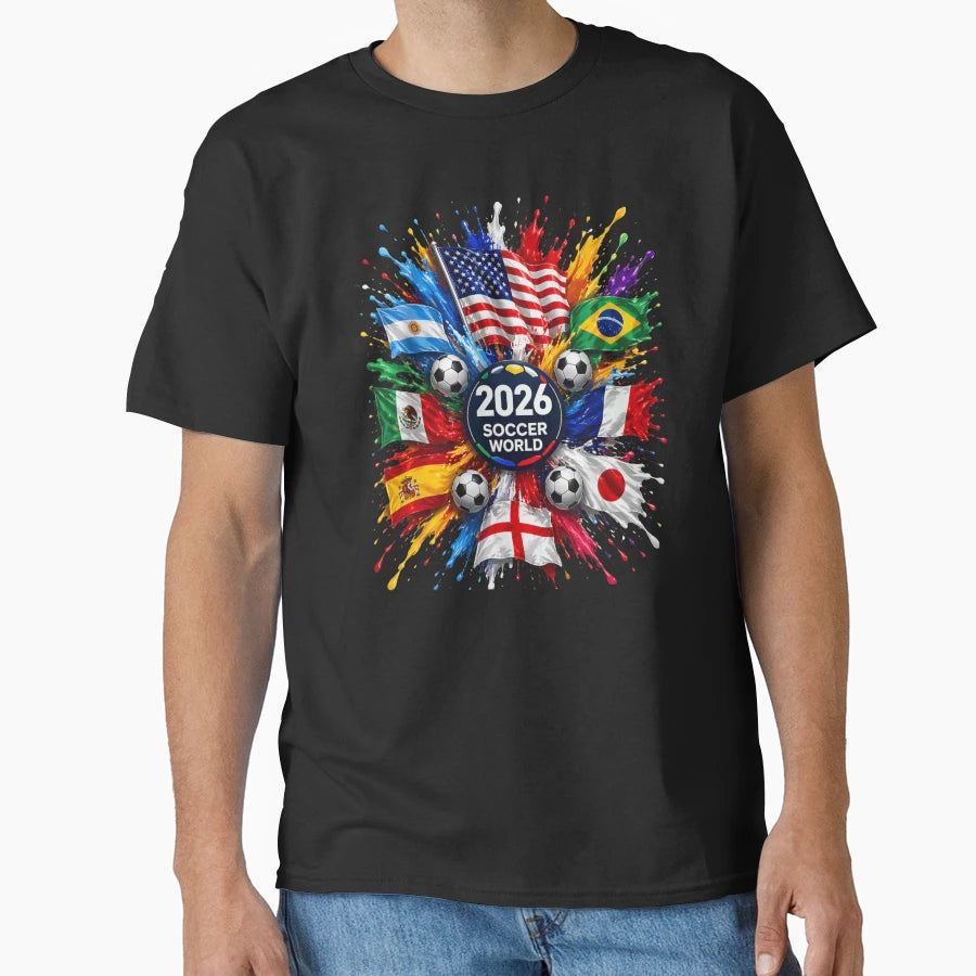 2026 Soccer World Championship Global T-Shirt - Streetwear Style Men Women - T-Shirt, Sweatshirt, Hoodie