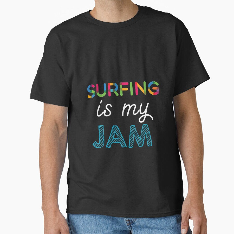 Surfing is my Jam. Funny Design by Custom365 - Adult & Kids T-Shirts, Sweatshirts & Hoodies apparel design preview 1