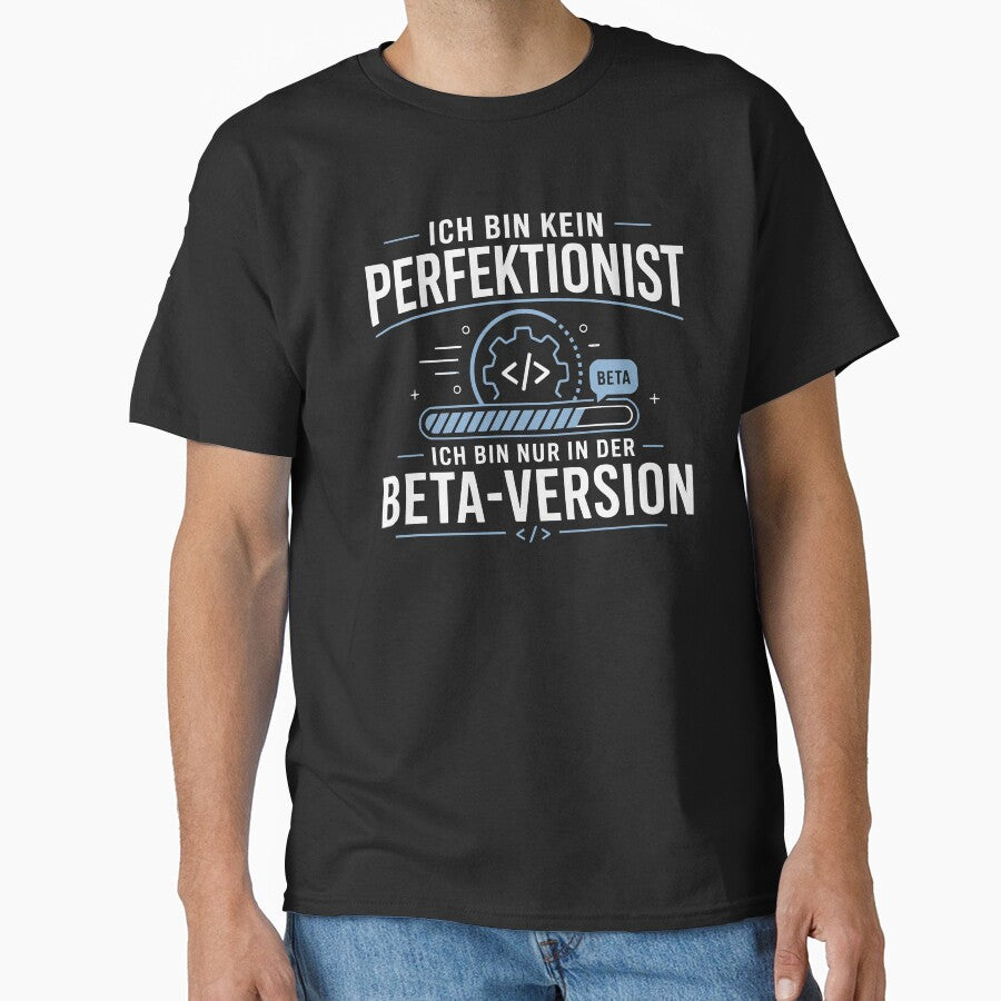I'm not a perfectionist, just the beta version nerd - Adult & Kids T-Shirts, Sweatshirts & Hoodies apparel design preview 1