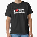 I Love My Girlfriend T-Shirt - Graphic Print for Adults - T-Shirt, Sweatshirt, Hoodie