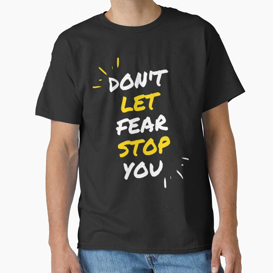 Don't let fear stop you by girlschance - Adult & Kids T-Shirts, Sweatshirts & Hoodies apparel design preview 1
