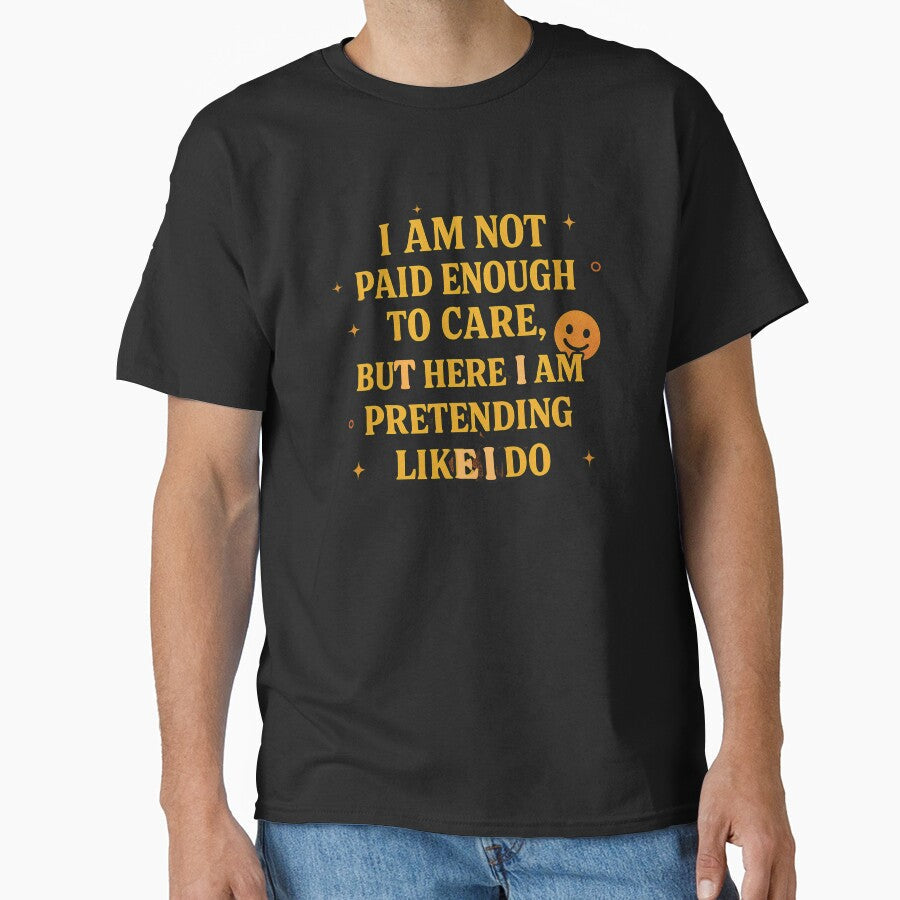 I am not paid enough to care by whatthefoxsays - Adult & Kids T-Shirts, Sweatshirts & Hoodies apparel design preview 1