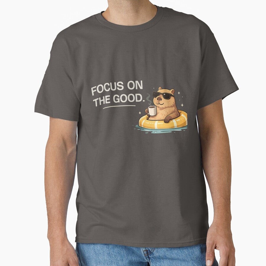 Focus On The Good Chill Capybara Edition by funny - Adult & Kids T-Shirts, Sweatshirts & Hoodies apparel design preview 1