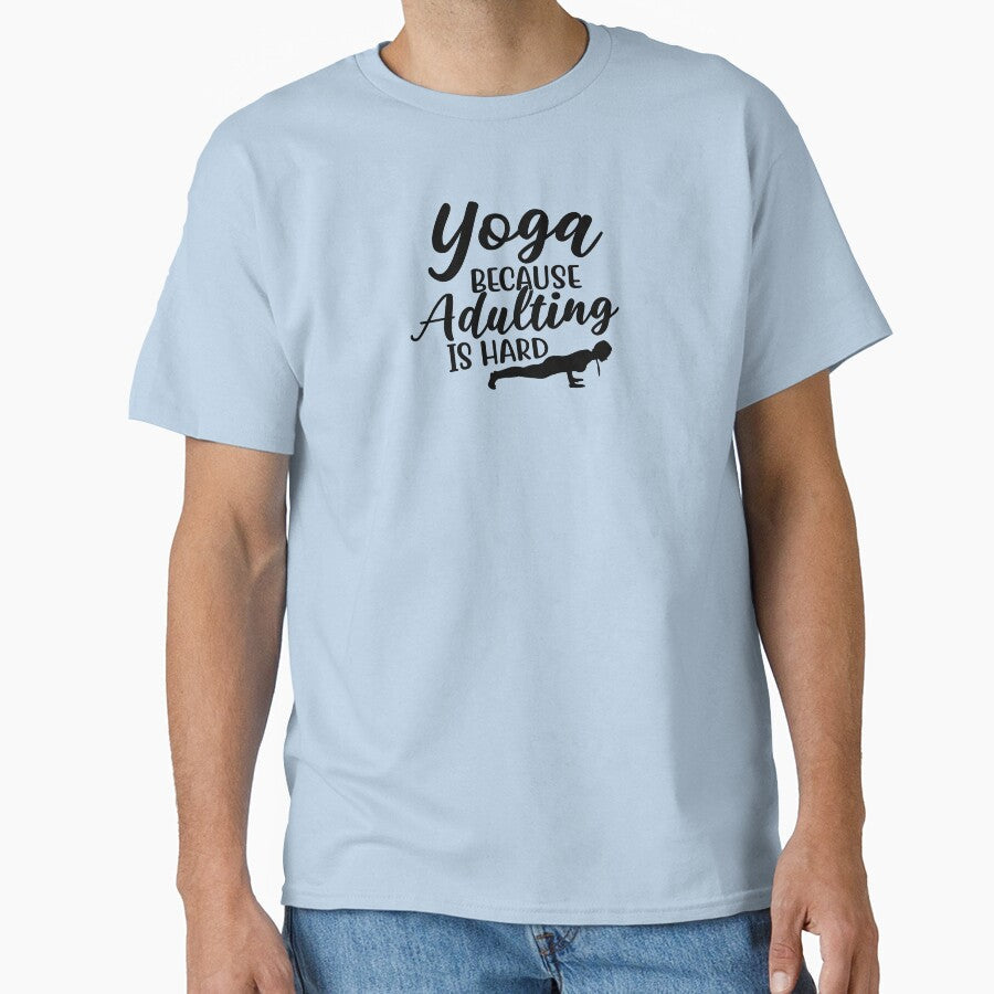 Yoga Saying Because Adulting is Hard Motivational - Adult & Kids T-Shirts, Sweatshirts & Hoodies apparel design preview 1
