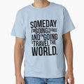 Someday... by DoodleDashCollective - Adult & Kids T-Shirts, Sweatshirts & Hoodies apparel design preview 1