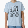 Yoga Quotes and Coffee Are All I Need Motivational - Adult & Kids T-Shirts, Sweatshirts & Hoodies apparel design preview 1