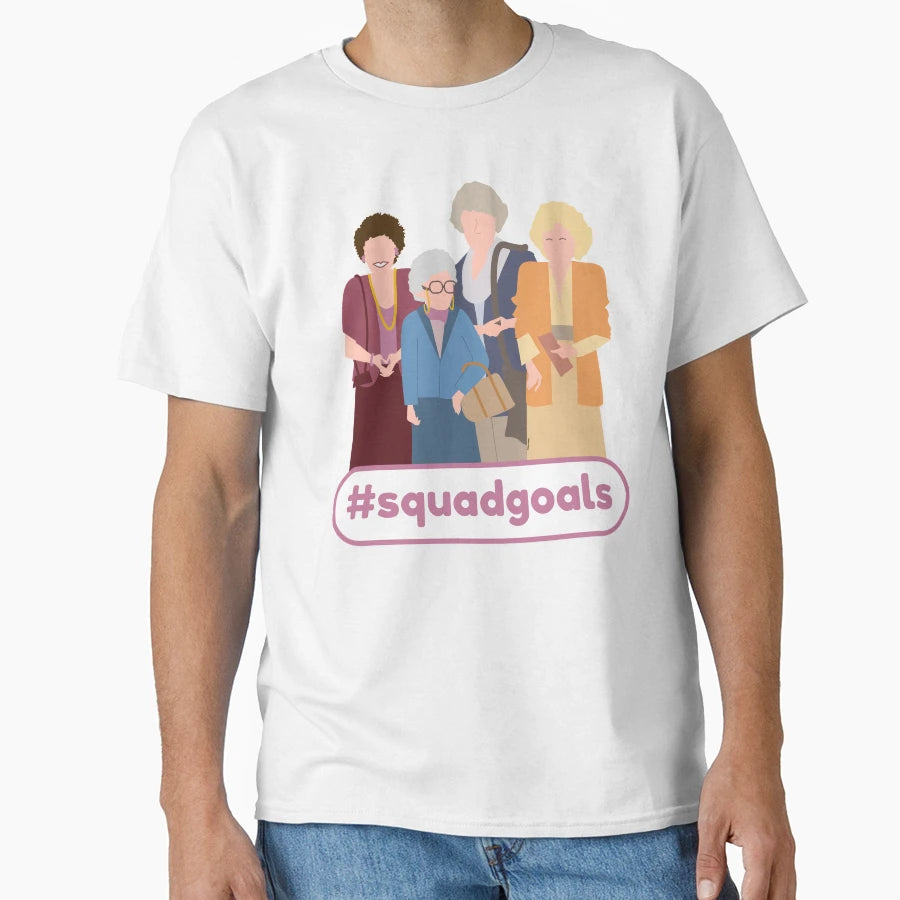 Golden Squad Goals T-Shirt - Minimalist Print Unisex - T-Shirt, Sweatshirt, Hoodie