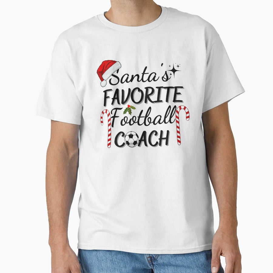 Santas Favorite Football Coach T-Shirt - Custom Art Print Men Women - T-Shirt, Sweatshirt, Hoodie
