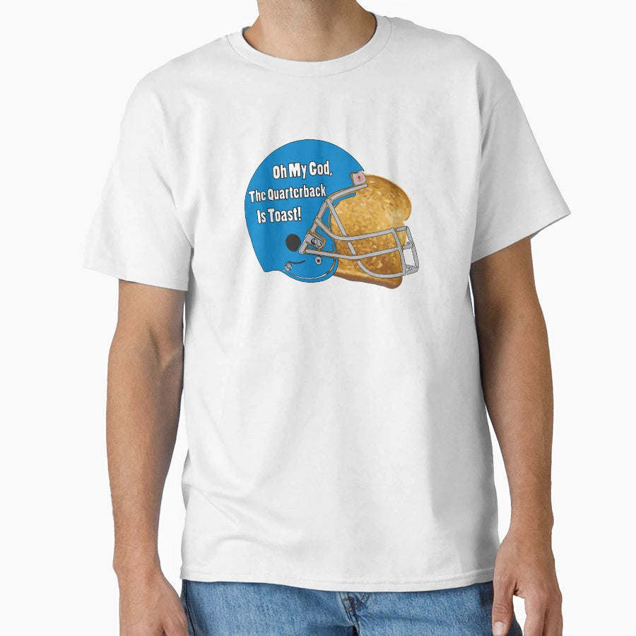 Oh My God Quarterback Is Toast T-Shirt - Trendy Graphic for Adults - T-Shirt, Sweatshirt, Hoodie