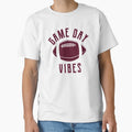 Game Day Vibes T-Shirt - Streetwear Style Men Women - T-Shirt, Sweatshirt, Hoodie
