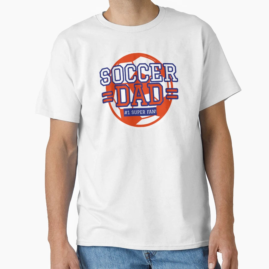 Soccer Dad 1 Super Fan T-Shirt - Custom Art Print for Adults - T-Shirt, Sweatshirt, Hoodie