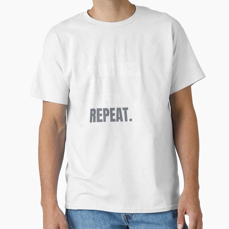Practice Eat Sleep Repeat Tennis T-Shirt - Casual Everyday Wear Unisex - T-Shirt, Sweatshirt, Hoodie