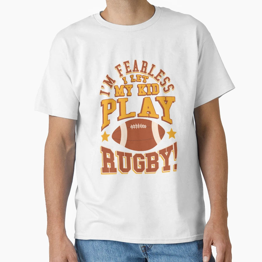 Rugby Mom Im Fearless I Let My Play T-Shirt - Aesthetic Graphic for Adults - T-Shirt, Sweatshirt, Hoodie