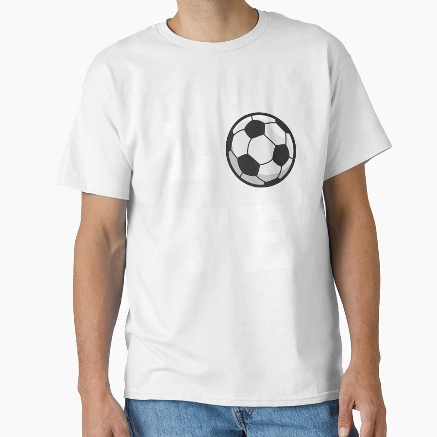 Kickin It Love Soccer Passion T-Shirt - Graphic Print for Adults - T-Shirt, Sweatshirt, Hoodie