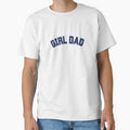 Dad T-Shirt - Fun Novelty Design Men Women - T-Shirt, Sweatshirt, Hoodie