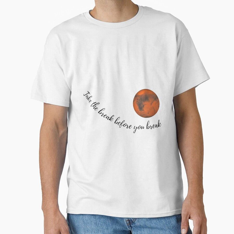 "Take the break before you "Moon" by MoodModeWear - Adult & Kids T-Shirts, Sweatshirts & Hoodies apparel design preview 1
