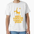 Best Soccer Coach Ever T-Shirt - Trendy Graphic Men Women - T-Shirt, Sweatshirt, Hoodie