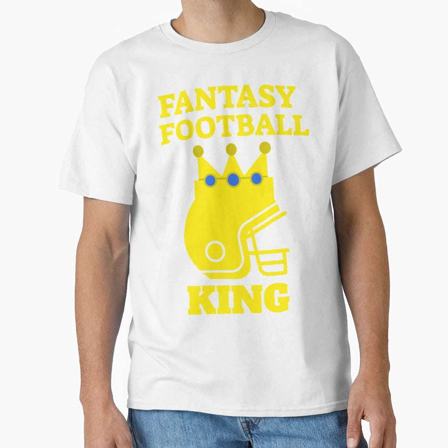 Fantasy Football King T-Shirt - Trendy Graphic Unisex - T-Shirt, Sweatshirt, Hoodie