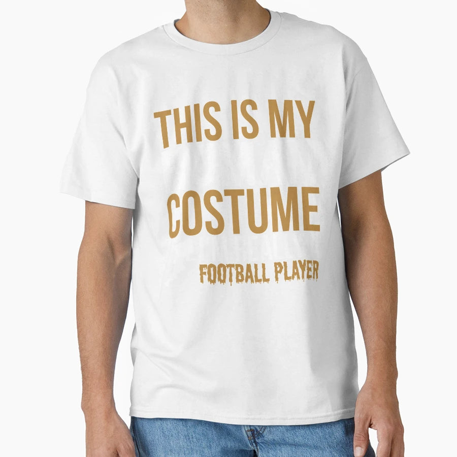 Football Player Gift This Is My T-Shirt - Streetwear Style for Adults - T-Shirt, Sweatshirt, Hoodie