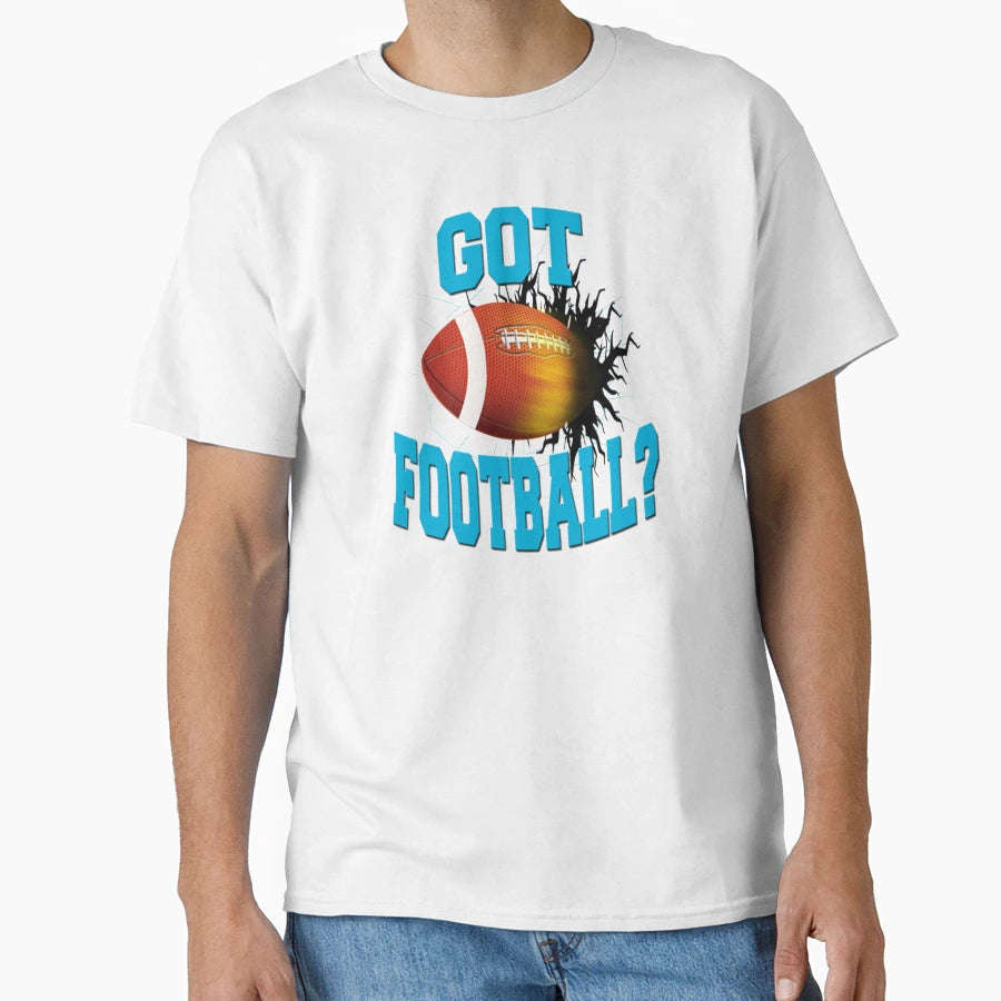 Got Football Black T-Shirt - Trendy Graphic Men Women - T-Shirt, Sweatshirt, Hoodie