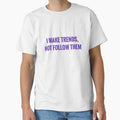 I MAKE TRENDS, NOT FOLLOW THEM by MRNStudiosArt - Adult & Kids T-Shirts, Sweatshirts & Hoodies apparel design preview 1