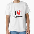 Love Brother T-Shirt - Graphic Print for Adults - T-Shirt, Sweatshirt, Hoodie