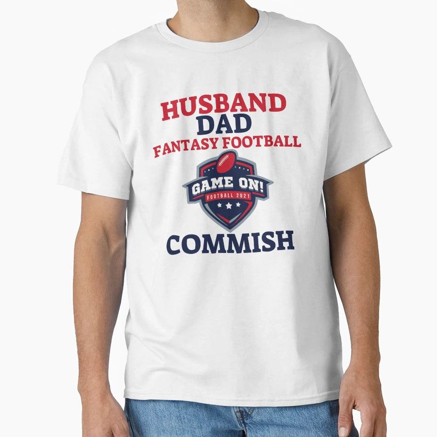 Husband Dad Fantasy Football Commish T-Shirt - Unique Graphic for Adults - T-Shirt, Sweatshirt, Hoodie