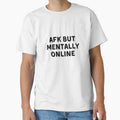 AFK But Mentally Online by Sam-and-Luna - Adult & Kids T-Shirts, Sweatshirts & Hoodies apparel design preview 1
