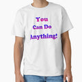 You Can Do Anything! by NNAANN - Adult & Kids T-Shirts, Sweatshirts & Hoodies apparel design preview 1