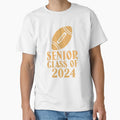 Senior Class 2024 T-Shirt - Casual Everyday Wear Unisex - T-Shirt, Sweatshirt, Hoodie