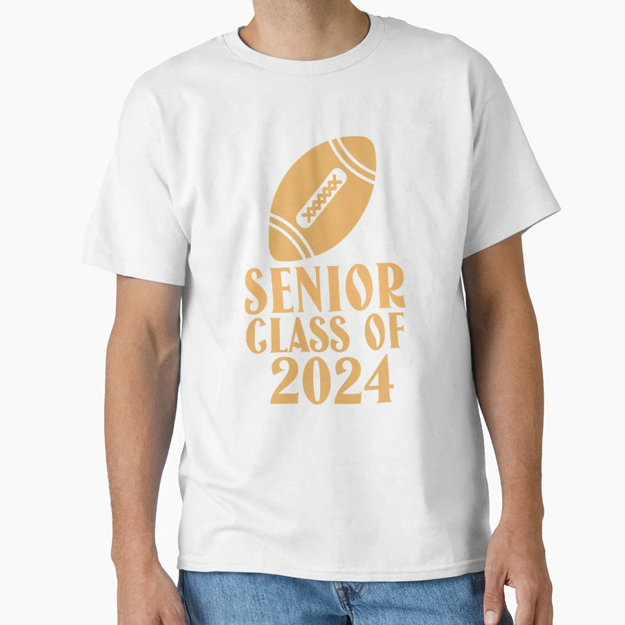Senior Class 2024 T-Shirt - Casual Everyday Wear Unisex - T-Shirt, Sweatshirt, Hoodie