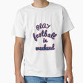 Weekend Football T-Shirt - Fun Novelty Design Men Women - T-Shirt, Sweatshirt, Hoodie