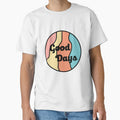 Good Days by arwaIB - Adult & Kids T-Shirts, Sweatshirts & Hoodies apparel design preview 1
