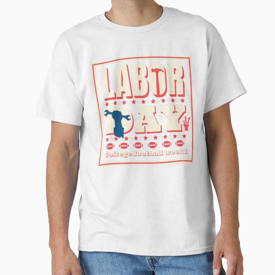 Labor Day College Football Week 1 T-Shirt - Graphic Print Men Women - T-Shirt, Sweatshirt, Hoodie