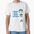 Blue Football Player Nuts About Football T-Shirt - Trendy Graphic Unisex - T-Shirt, Sweatshirt, Hoodie