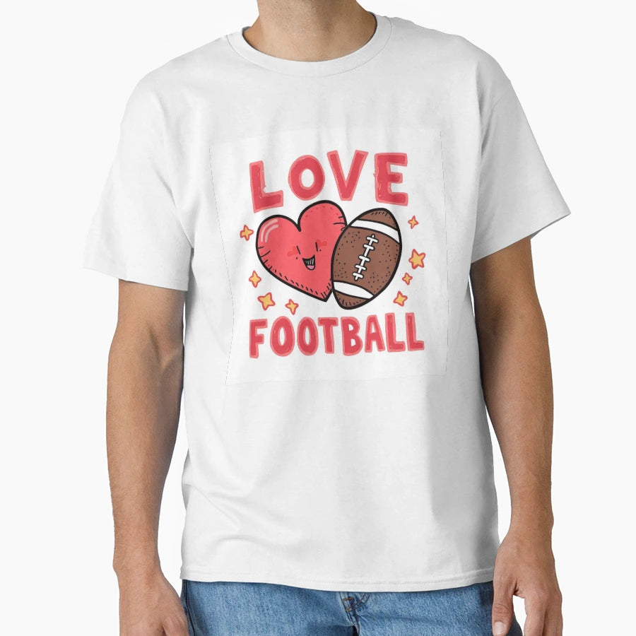 Love Football T-Shirt - Trendy Graphic Unisex - T-Shirt, Sweatshirt, Hoodie