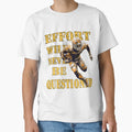 American Football Effort Will Never T-Shirt - Novelty Apparel for Adults - T-Shirt, Sweatshirt, Hoodie