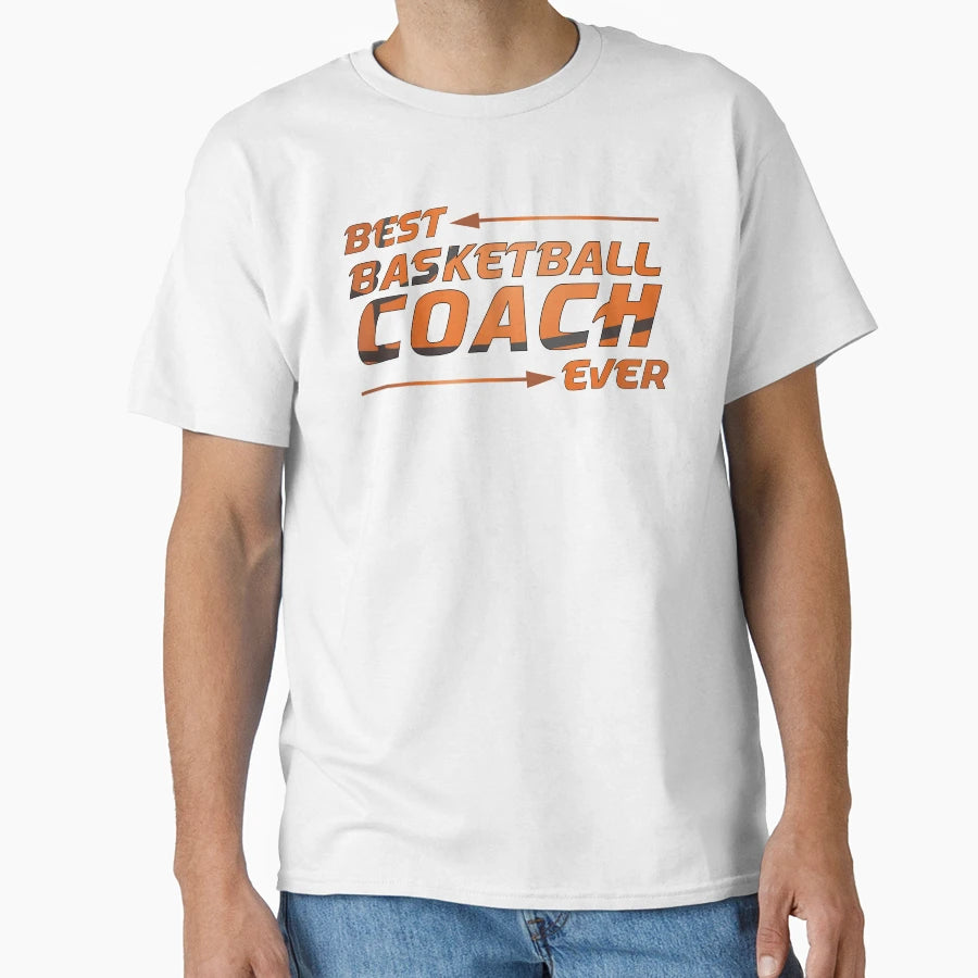 Best Basketball Coach Ever T-Shirt - Custom Art Print for Adults - T-Shirt, Sweatshirt, Hoodie