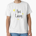 Past caring by LibbyroseITM - Adult & Kids T-Shirts, Sweatshirts & Hoodies apparel design preview 1